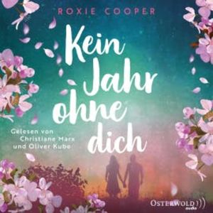 Kein Jahr ohne dich, Roxie Cooper