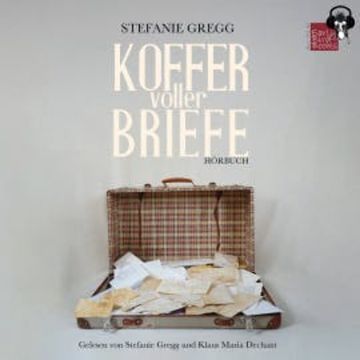 Koffer voller Briefe audiobook, Stefanie Gregg