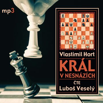 Král v nesnázích audiobook, Vlastimil Hort