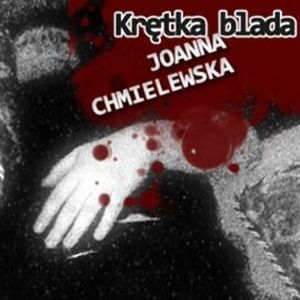 Krętka Blada, Joanna Chmielewska