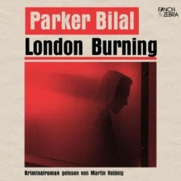London Burning (Ungekürzt) audiobook, Parker Bilal