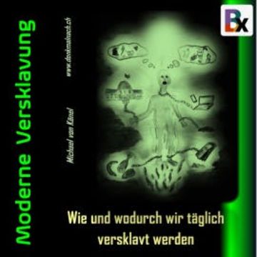 Moderne Versklavung audiobook, Michael von Känel