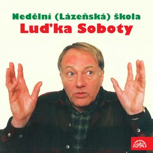 Nedělní škola Luďka Soboty, Ivan Mládek, Jiří Wimmer, Luděk Sobota