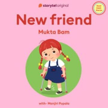 New Friend audiobook, Mukta Bam
