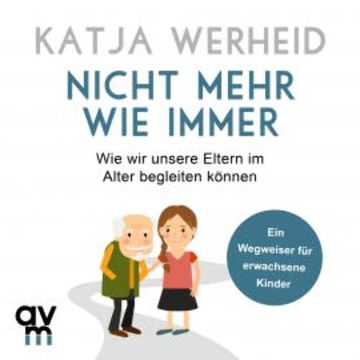 Nicht mehr wie immer audiobook, Katja Werheid