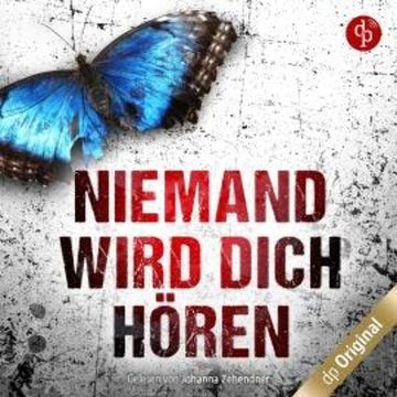 Niemand wird dich hören (Ungekürzt) audiobook, Eva Geßner