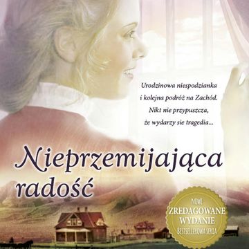 Nieprzemijająca radość audiobook, Janette Oke