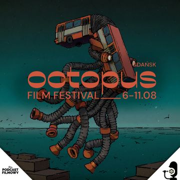 Octopus Film Festiwal - PODSUMOWANIE audiobook, Konrad Korkosiński, Piotr Maszorek