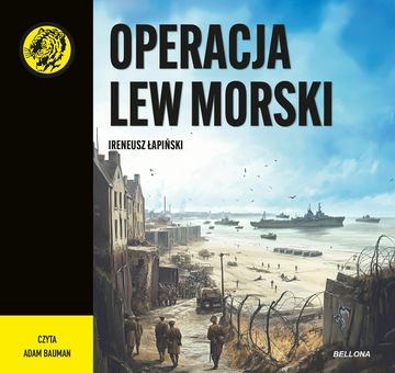 Operacja Lew Morski audiobook, Ireneusz Łapiński