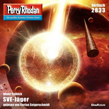 Perry Rhodan 2833: SVE-Jäger audiobook, Oliver Fröhlich