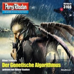 Perry Rhodan 3166: Der Genetische Algorithmus, Oliver Fröhlich