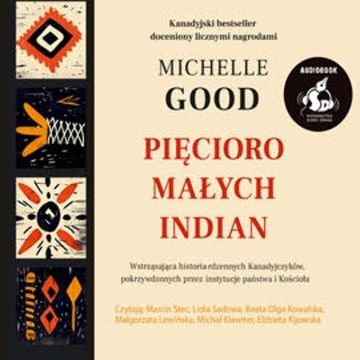 Pięcioro małych Indian audiobook, Michelle Good