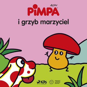 Pimpa i grzyb marzyciel audiobook, Altan