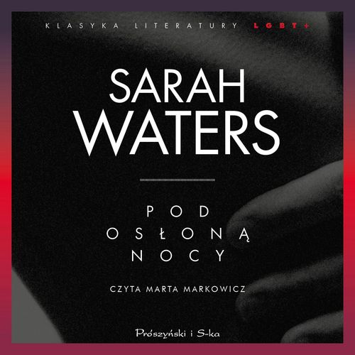 Pod osłoną nocy Audiobook Sarah Waters Prószyński i Ska Audioteka