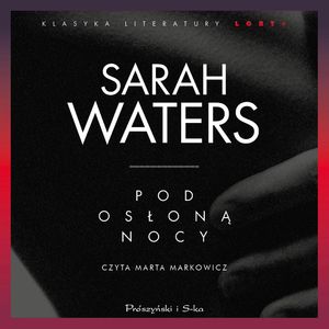 Pod osłoną nocy, Sarah Waters
