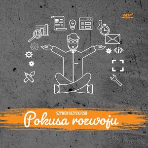 Pokusa rozwoju, Szymon Hiżycki