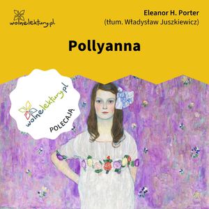 Pollyanna, Eleanor H. Porter