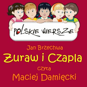 Polskie wiersze - Żuraw i czapla audiobook, Jan Brzechwa