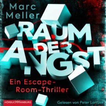 Raum der Angst audiobook, Marc Meller