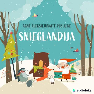 SNIEGLANDIJA, Agnė Aleksiejūnaitė-Puslienė
