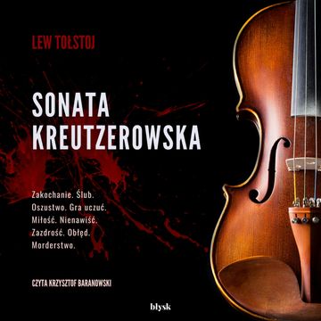 Sonata Kreutzerowska audiobook, Lew Tołstoj