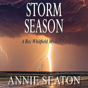 Storm Season, Annie Seaton