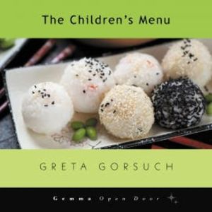 The Children's Menu, Greta Gorsuch
