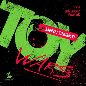Toy Wars audiobook, Andrzej Ziemiański
