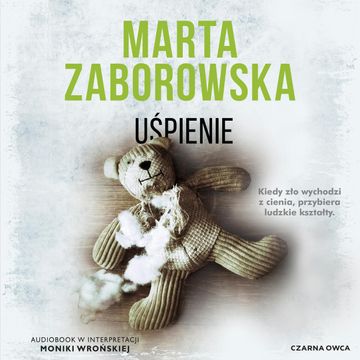 Uśpienie. Julia Krawiec. Tom 1 audiobook, Marta Zaborowska