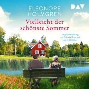 Vielleicht der schönste Sommer (Ungekürzt) audiobook, Eleonore Holmgren