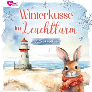 Winterküsse im Leuchtturm 1, Karin Koenicke