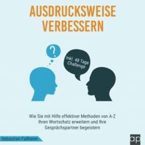 Ausdrucksweise verbessern, Sebastian Fallheim