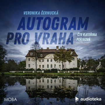 Autogram pro vraha audiobook, Veronika Černucká