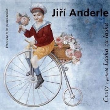 Cesty audiobook, Jiří Anderle