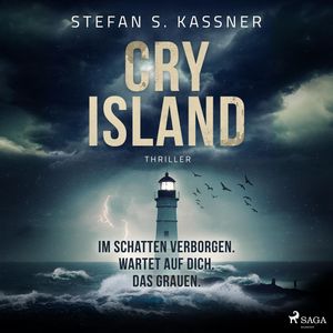Cry Island, Stefan S. Kassner