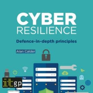 Cyber Resilience, Alan Calder