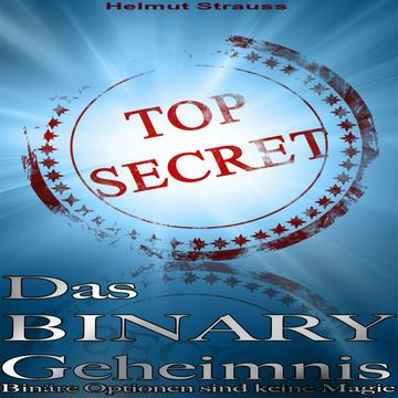 Das Binary Geheimnis audiobook, Helmut Strauss
