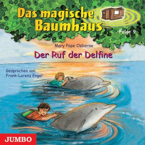 Das magische Baumhaus. Der Ruf der Delfine, Mary P. Osborne