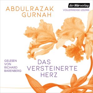 Das versteinerte Herz, Abdulrazak Gurnah