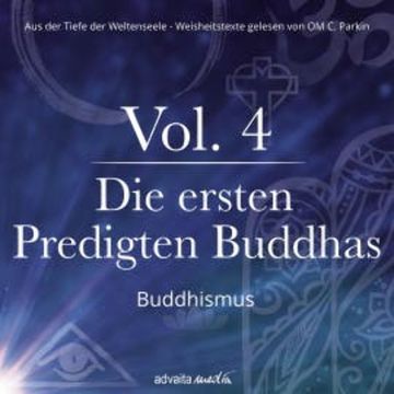 Die ersten Predigten Buddhas audiobook, OM C. Parkin