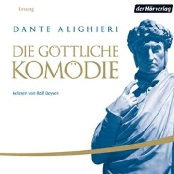 Die Göttliche Komödie audiobook, Dante Alighieri