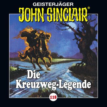 Die Kreuzweg-Legende (John Sinclair 118) audiobook, Jason Dark
