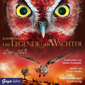 Die Legende der Wächter. Der Held, Kathryn Lasky