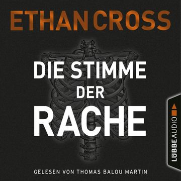 Die Stimme der Rache audiobook, Ethan Cross