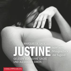 Erotik Hörbuch Edition: Justine, Marquis de Sade