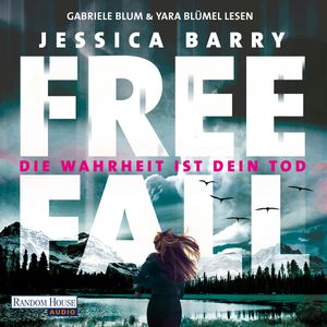 Freefall – Die Wahrheit ist dein Tod, Jessica Barry