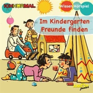 Im Kindergarten Freunde finden audiobook, Lorenz Hoffmann