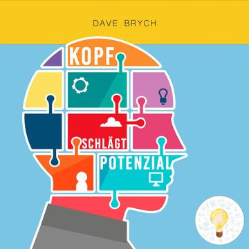 Kopf schlägt Potenzial audiobook, Dave Brych