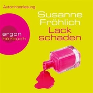 Lackschaden, Susanne Fröhlich