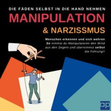 Manipulation und Narzissmus erkennen und sich wehren: Menschen erkennen audiobook, Michelle Amecke